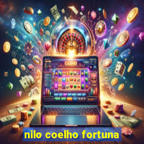 nilo coelho fortuna